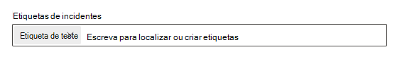 Captura de ecrã a mostrar como é apresentada uma etiqueta selecionada no campo Etiquetas de incidente.