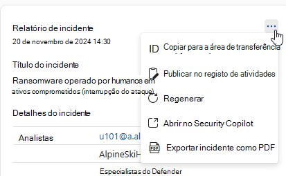 Captura de ecrã de ações adicionais no cartão de resultados do relatório de incidente.