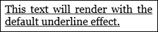 Captura de tela: Texto com efeito sublinhado padrão