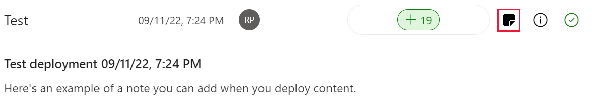 Uma captura de tela do ícone de nota do histórico de pipelines de implantação selecionado, com a nota expandida exibida.