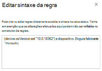 Captura de ecrã que mostra como utilizar o construtor de expressões para introduzir a sintaxe da regra no Microsoft Intune.