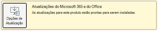 Uma captura de ecrã de uma notificação a indicar que as atualizações do Microsoft 365 e do Office estão prontas para serem instaladas.