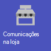 Comunicação e colaboração na loja.