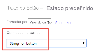 Captura de ecrã do painel Estado do Texto, realçando o campo selecionado para o texto do botão.