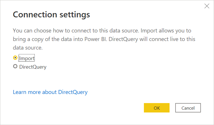 Imagem das configurações de conexão, com Import e DirectQuery como as configurações a serem selecionadas.