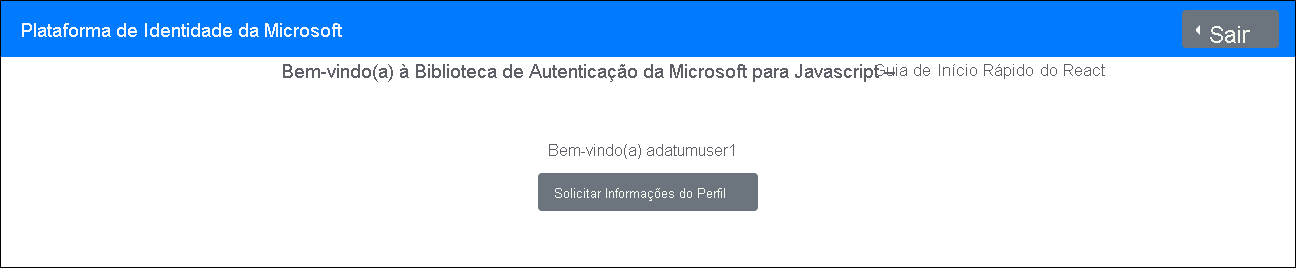 Captura de ecrã da página Bem-vindo à Biblioteca de Autenticação da Microsoft para JavaScript - React Quickstart com o botão Solicitar Informações de Perfil.