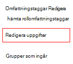 Skärmbild som visar hur du väljer en princip eller profil och redigerar tilldelningen i Microsoft Intune.