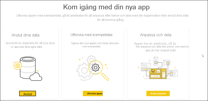 Skärmbild av sidan Kom igång för en ny app med alternativen Anslut, Utforska app och Redigera arbetsyta.