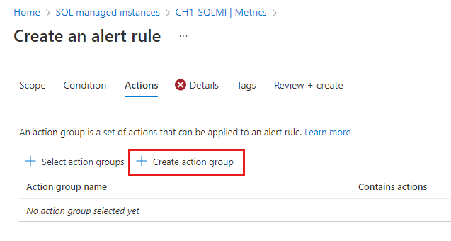 Azure portalında Uyarı kuralı oluştur iletişim kutusunun Eylemler sekmesinin ekran görüntüsü. Eylem grubu oluştur düğmesi vurgulanır.