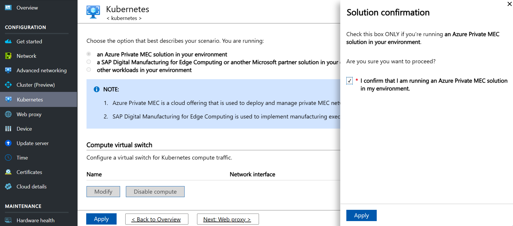 ASE Kubernetes yapılandırma menüsünün ekran görüntüsü. Azure Özel MEC radyo düğmesi seçilidir. İş yükü onayı açılan menüsü geçersizdir.