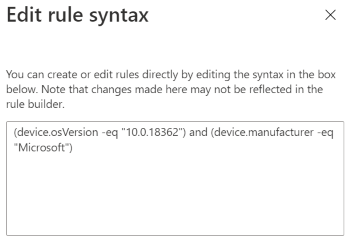 Microsoft Intune kural söz diziminizi girmek için ifade oluşturucunun nasıl kullanılacağını gösteren ekran görüntüsü.