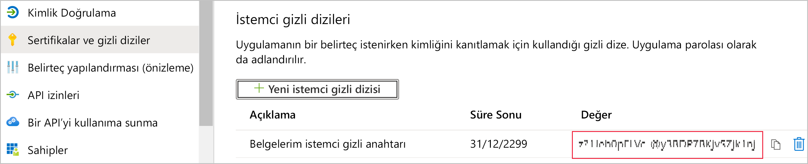 Uygulamanın Sertifikalar ve gizli diziler sayfasının ekran görüntüsü. İstemci gizli dizileri altında yeni bir gizli dizi görünür. Şifrelenemez değeri vurgulanır.