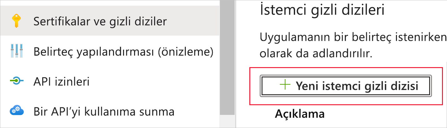 Uygulamanın Sertifikalar ve gizli diziler sayfasının bir bölümünü gösteren ekran görüntüsü. İstemci gizli dizileri altında Yeni istemci gizli dizisi düğmesi vurgulanır.