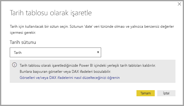 Önemli bir not içeren Tarih tablosu olarak işaretle iletişim kutusunu gösteren Power BI Desktop'ın ekran görüntüsü.