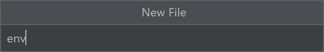 创建 env 文件的名称输入域的屏幕截图。