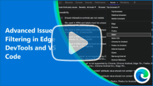 视频“Edge DevTools 和 VSCode 中的高级问题筛选”的缩略图