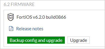 [韌體] 對話框具有韌體標識符 “FortiOS v6.2.0 build0866”。版本信息的連結有兩個按鈕：[備份組態和升級] 和 [升級]。