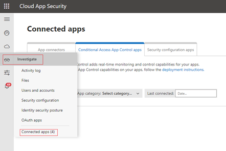 Screenshot of the Defender for Cloud Apps portal. On the left bar, Investigate is called out. In the Investigate menu, Connected apps is called out.