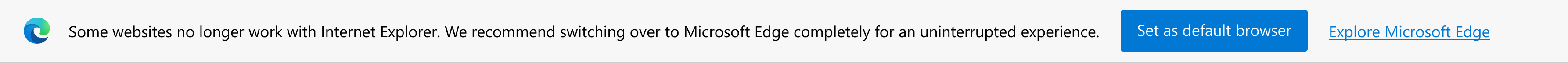 有關新式網站的通知，並提示您將 Microsoft Edge 設定為預設瀏覽器或探索 Microsoft Edge。