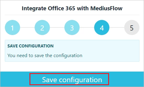 MediusFlow 管理主控台的螢幕擷取畫面，其中顯示第四個整合步驟。已醒目提示 [儲存設定] 按鈕。