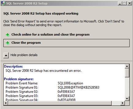 錯誤訊息的螢幕快照：SQL Server 2008 R2 安裝程式已停止運作。