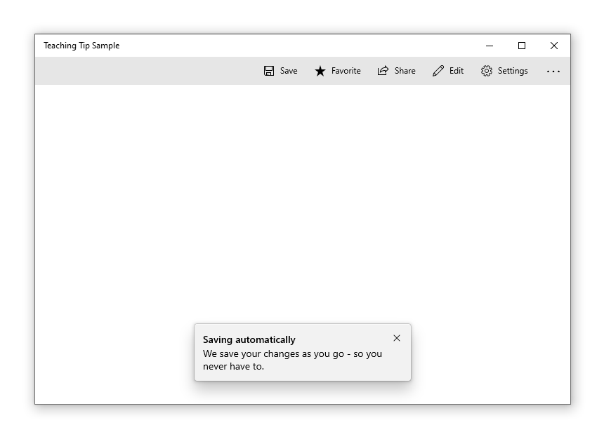範例應用程式，包含位在右下角的教學提示。提示標題為 [自動儲存]，子標題為 [系統會在您工作時儲存您的變更，您永遠不需要再自行儲存了。]。教學提示的右上角有關閉按鈕。